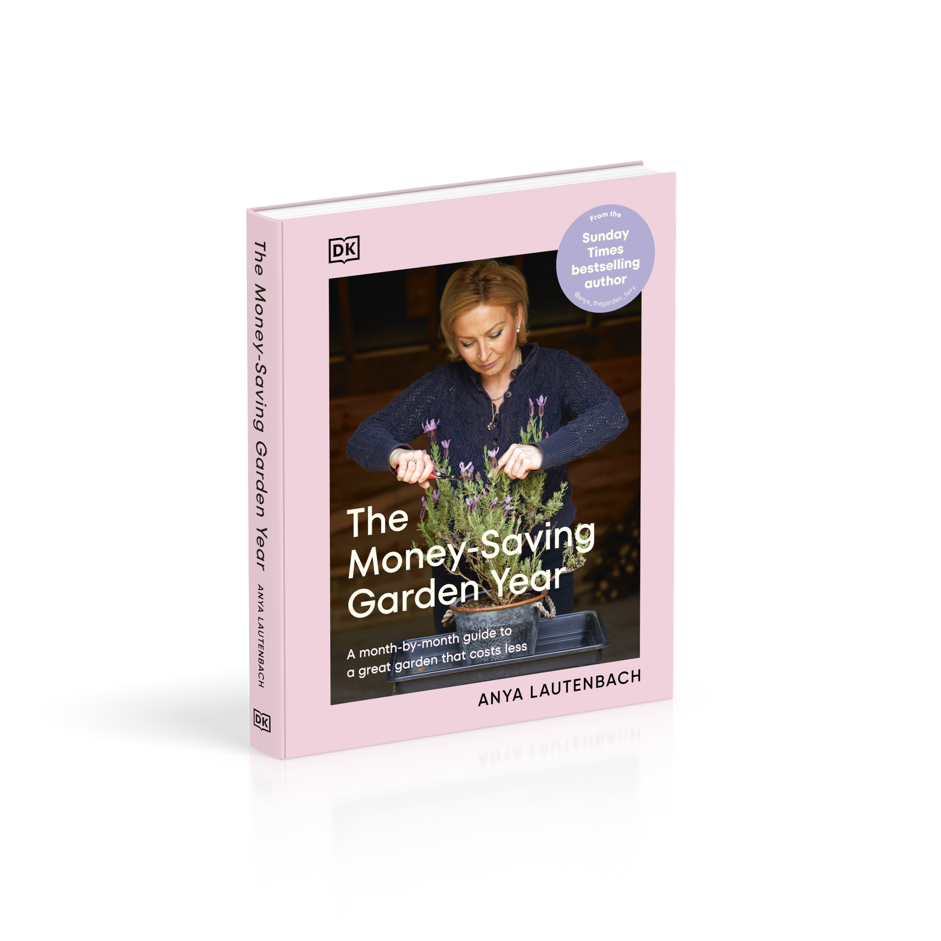 The Money-Saving Garden Year: A Month-by-month Guide to a Great Garden that Costs Less