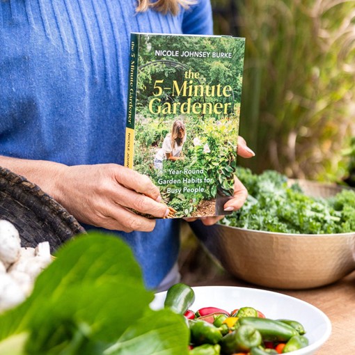 The 5-Minute Gardener: Year-Round Garden Habits for Busy People