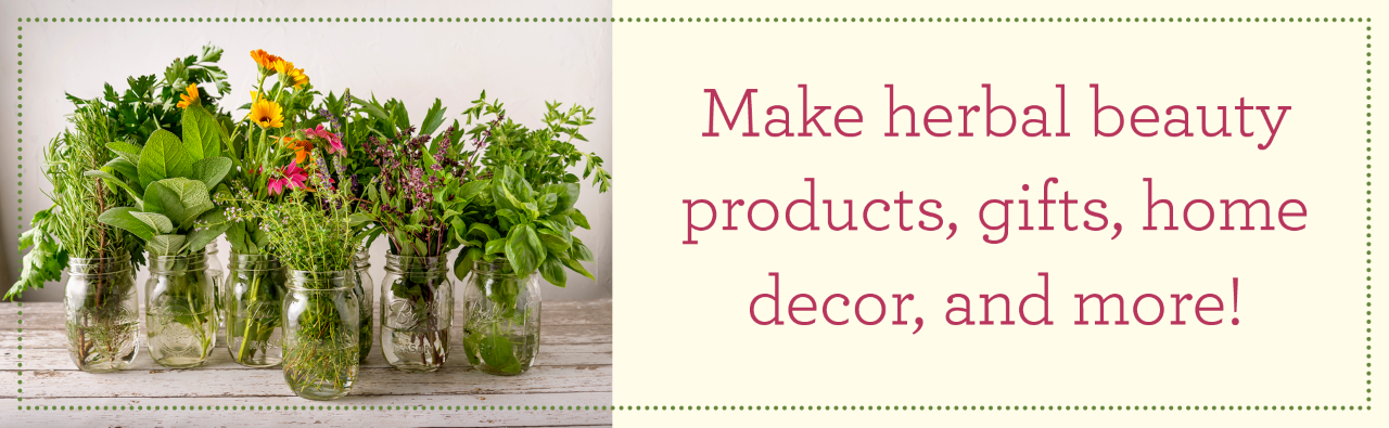 Crafting with Herbs: Do-It-Yourself Botanical Decor, Beauty Products, Kitchen Essentials, and More