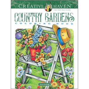 Creative Haven Country Gardens Coloring Book (Adult Coloring Books: In The Country)