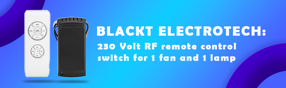 Blackt Electrotech: 230 Volt RF Remote Control Switch for 1 Fan and 1 lamp