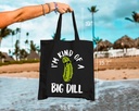 im-kind-of-a-big-dill-canvas-tote-bag-fo-3.jpg