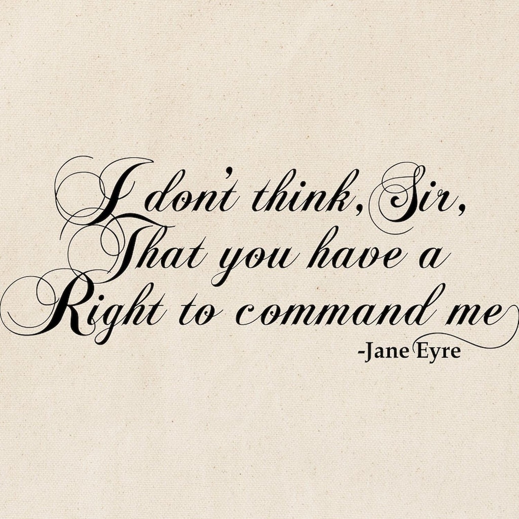 cafepress-jane-eyre-no-right-to-command--2.jpg