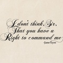 cafepress-jane-eyre-no-right-to-command--2.jpg