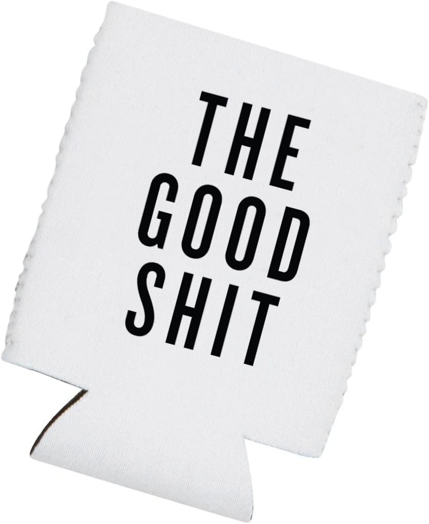 the-good-shit-funny-can-cooler-2.jpg
