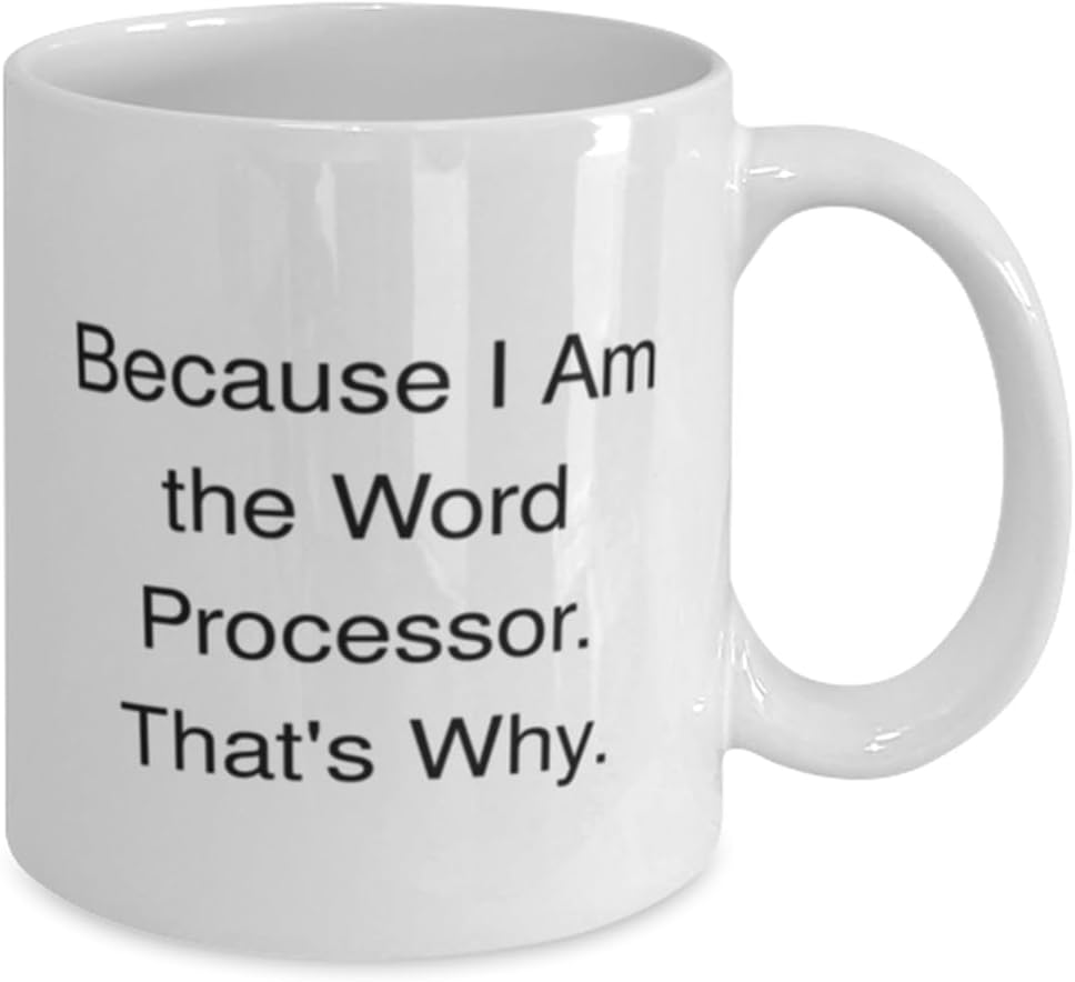 because-i-am-the-word-processor-thats-11-2.jpg