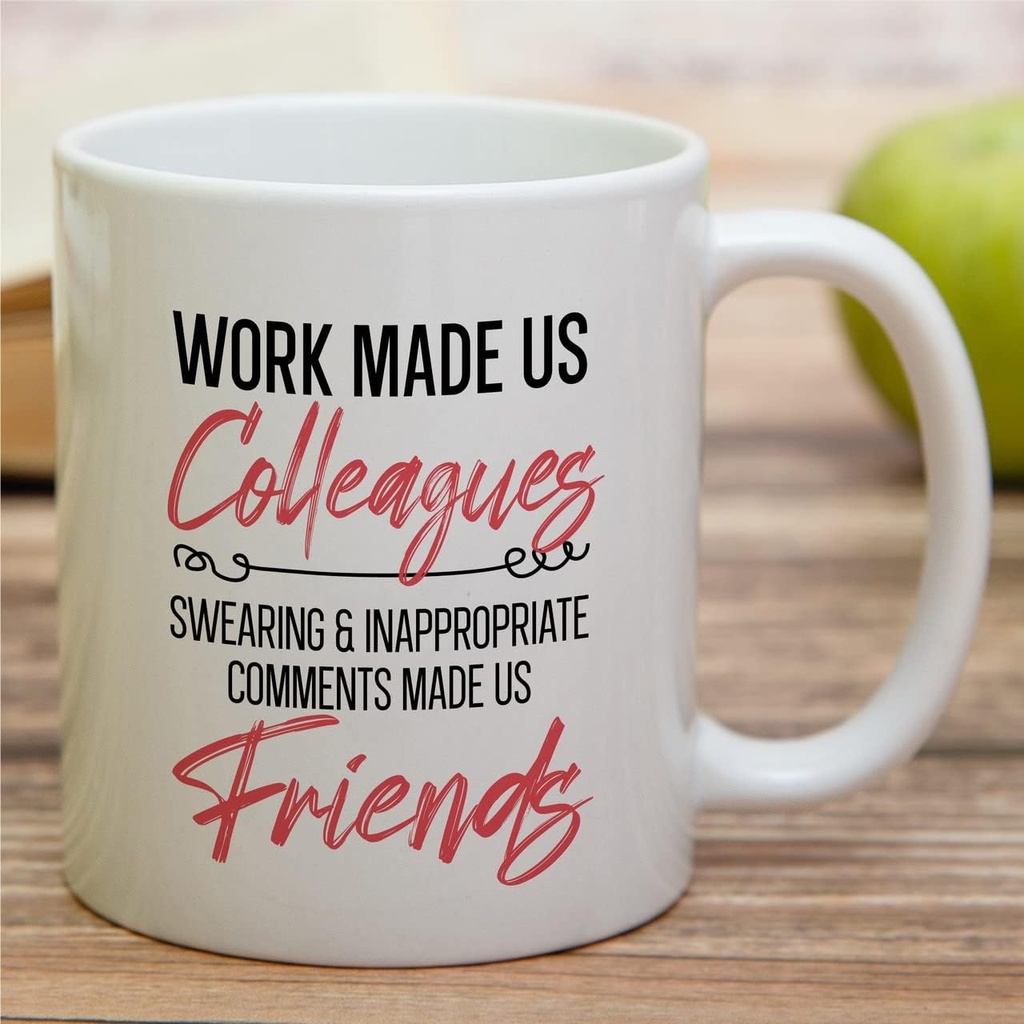 retreez-funny-mug---work-made-us-colleag-3.jpg