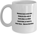 Marcus Aurelius Quote Classic Coffee Mug Coffee Mug: Humans have come into being for the sake of each other, so. -White 11oz