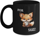 Funny Joke Rude Mug For Fox Sake Profanity Swearing Animals Birthday Gift Ideas Funny Humorous Coffee Cup Mug
