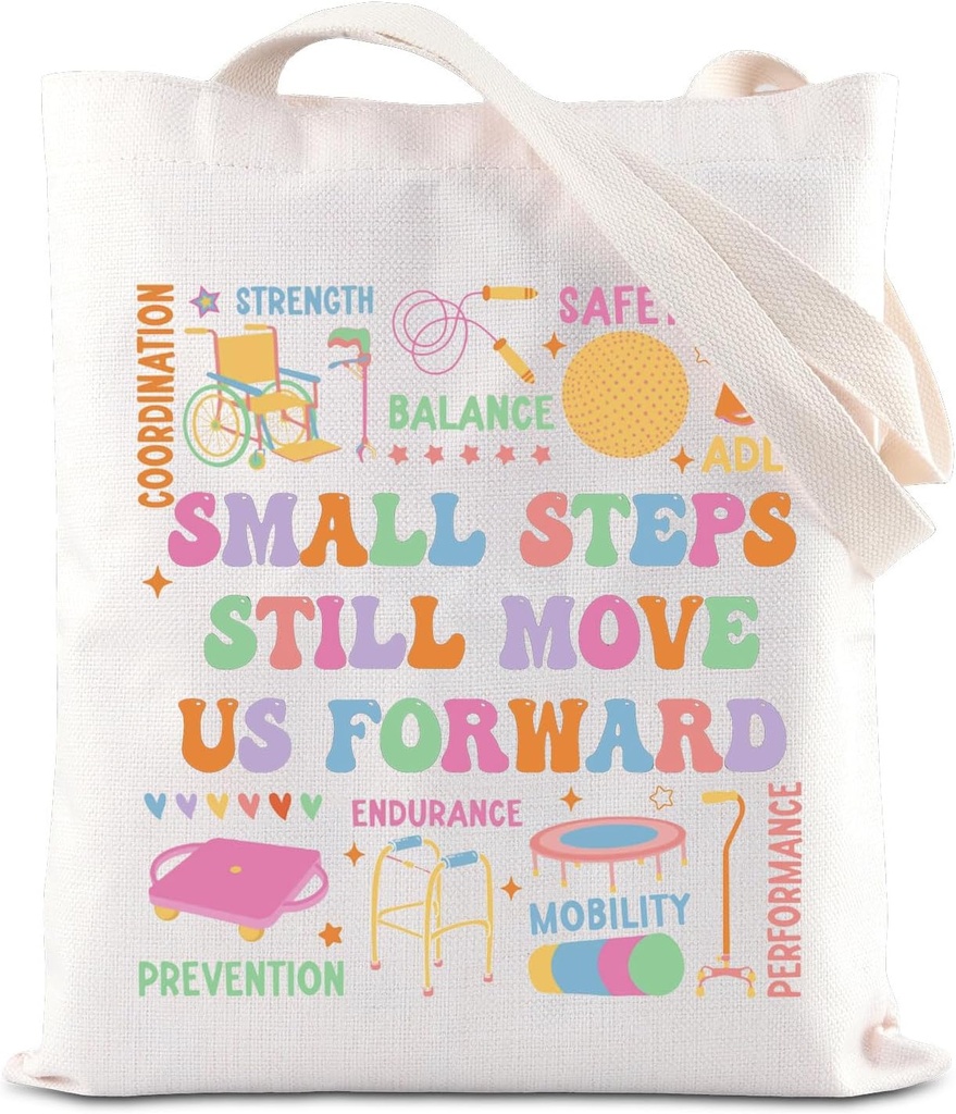 FOTAP Physical Therapist Tote Bag - Small Steps Still Move Us Forward - PT Appreciation & Graduation Gift