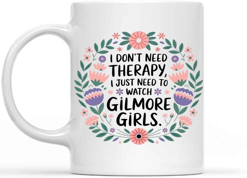 Funny Gift Idea for Family Member I Dont Need I Need To Watch Girl- 11 Oz White Ceramic Coffee Mug