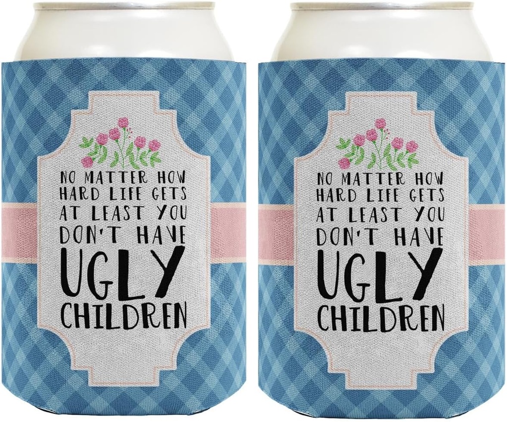 Funny Mom Gifts At Least you Don't Have Ugly Children 2-Pack Can Drink Thermocoolers