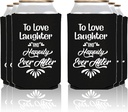 To Love Laughter And Happily Ever After Insulated Can Coolie Coolers (24 Pack)