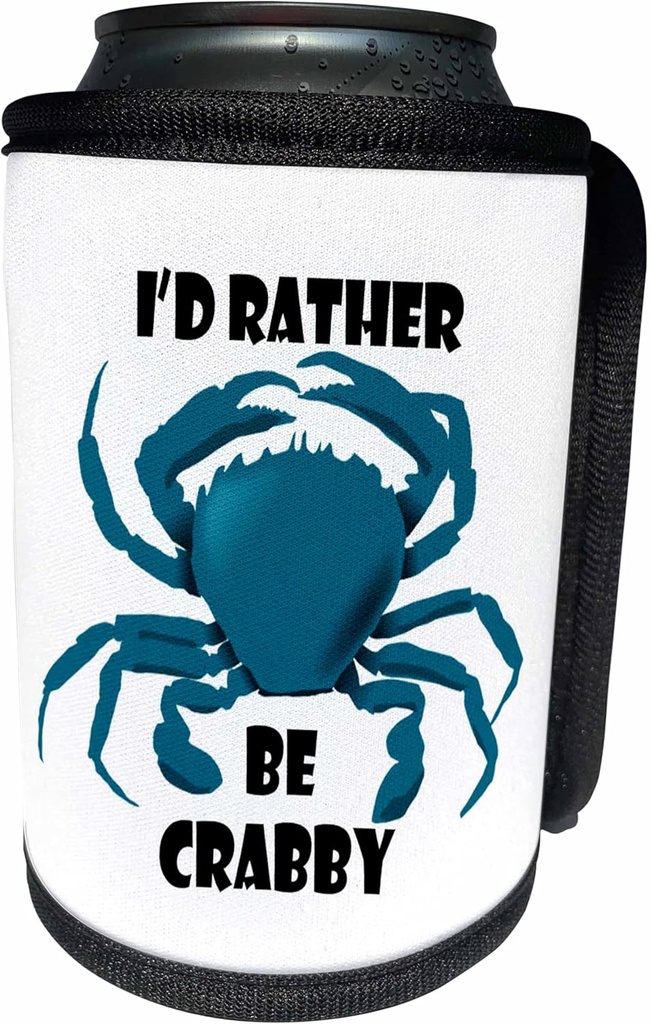 Can Cooler Bottle Wrap - Image of Id Rather Be Crabby With Turquoise Crab Humor