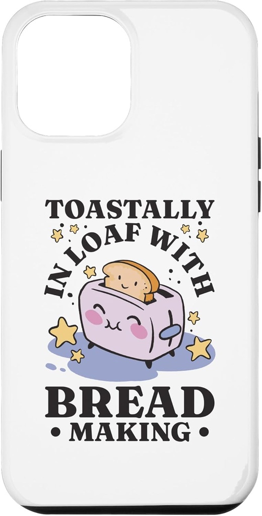 iPhone 15 Pro Max Bread Maker Toastally In Loaf Baking Lover, Bread Making Case