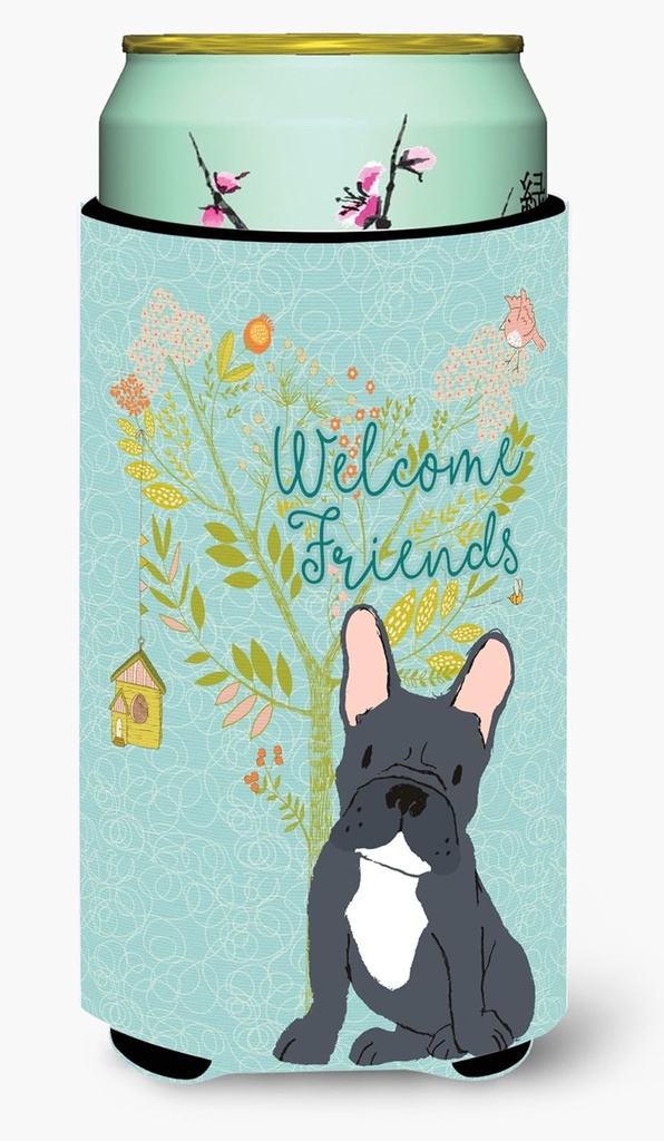 Caroline's Treasures BB7632TBC Welcome Friends Black French Bulldog Tall Boy Hugger Can Cooler Sleeve Hugger Machine Washable Drink Sleeve Hugger Collapsible Insulator Beverage Insulated Holder