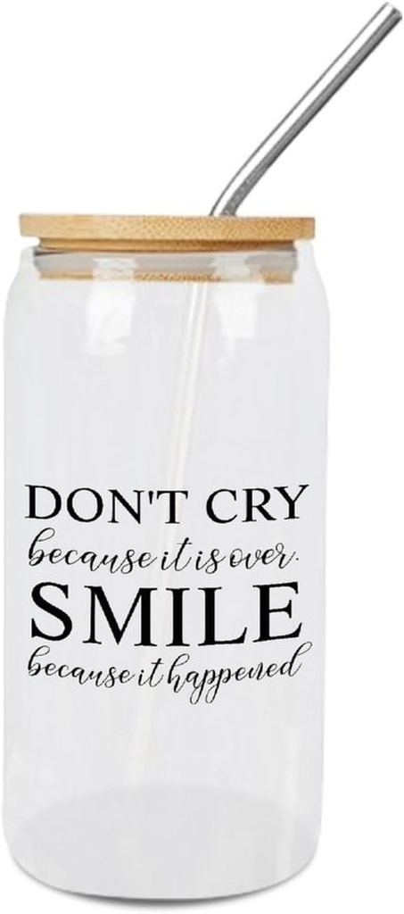 Quotes Glass Cups with Bamboo Lids And Straw 16 Oz, Don't Cry Because It Is Over.smile Because It Happened Iced Tea Glasses Drinking Glasses Set Tumbler Glass Can Coffee Cups, Drinking Glassware