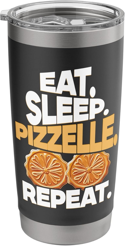 Eat Sleep Pizzelle Repeat Italian Waffle Cookie Lover Stainless Steel Insulated Tumbler