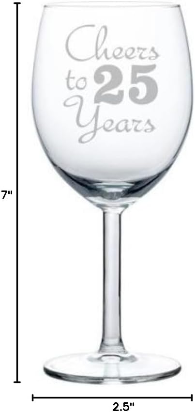 Wine Glass Goblet Cheers To 25 Years Anniversary 25th Birthday (10oz)