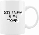 Ceramic Coffee Mug - Sake Tasting Is My Therapy