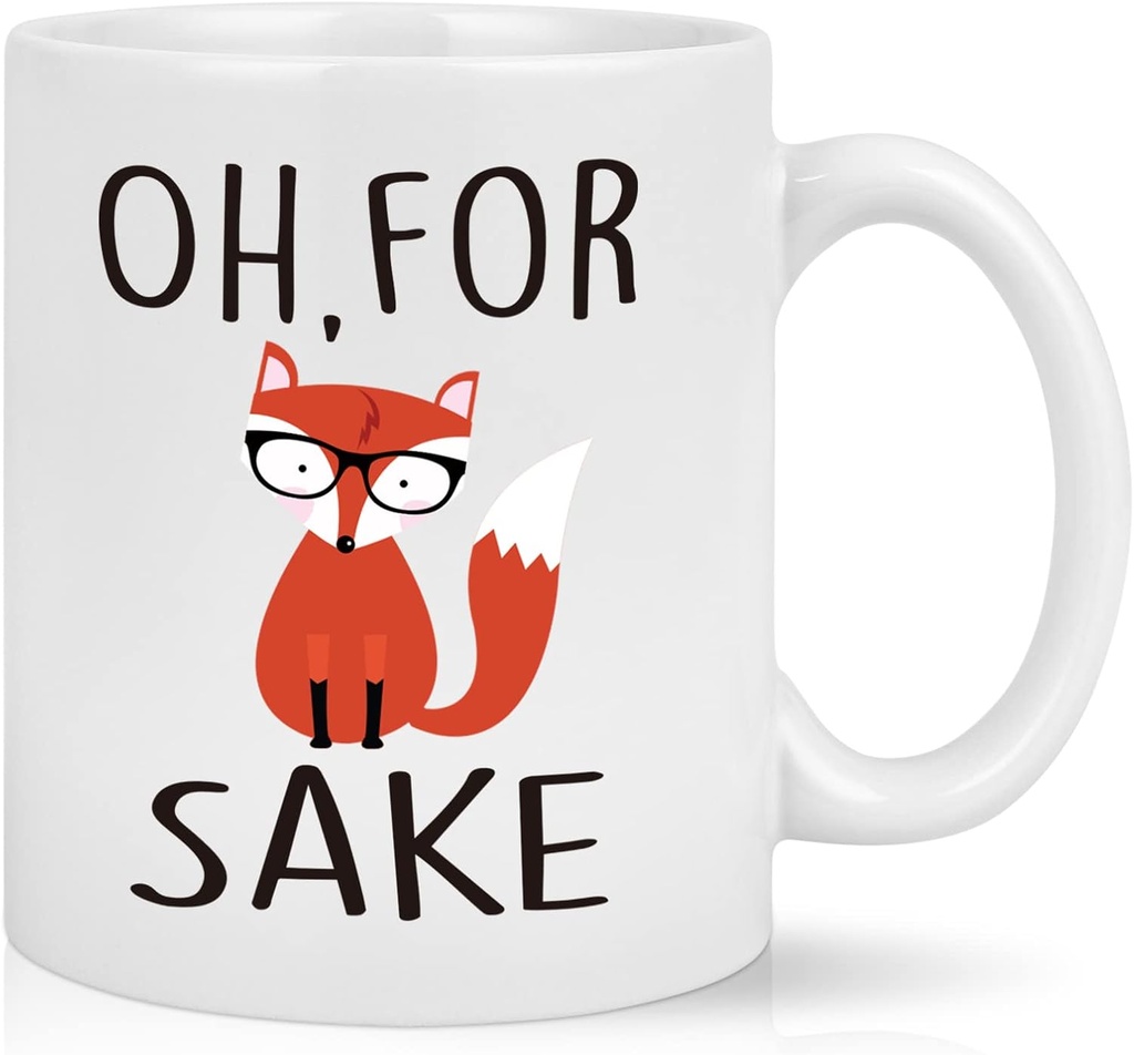Oh, For Fox Sake Mug, Funny Coffee Mugs For Women, Boss, Friend, Employee, Fox Mug, Unique Cute Fox Mugs, Christmas Gifts for Mom, Wife, Grandma, Sister 11oz White