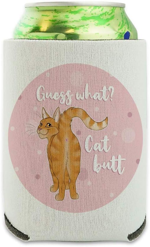 Guess What Cat Butt Can Cooler - Drink Sleeve Hugger Collapsible Insulator - Beverage Insulated Holder