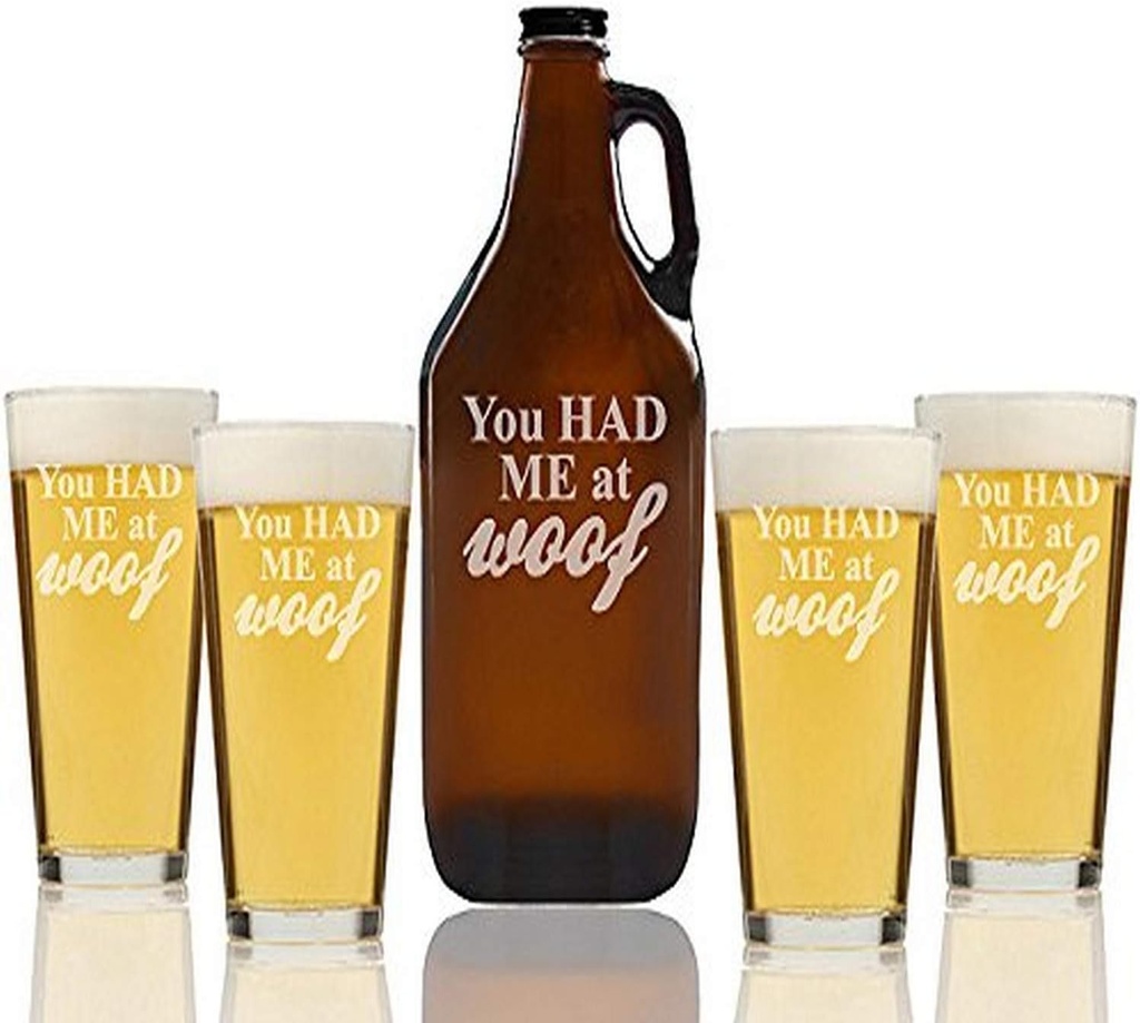"You Had Me at Woof" Beer Amber Growler & pint Glasses, Set of 5