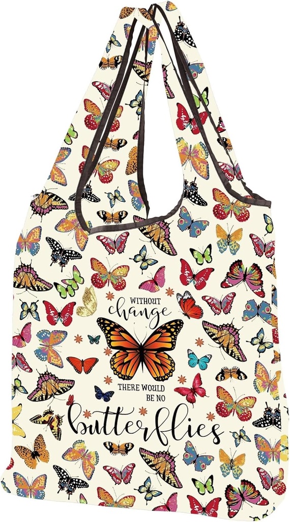 CMNIM Butterfly Reusable Tote Bag Monarch Butterflies Lover Gift Without Change There Would Be No Butterflies Foldable Bag