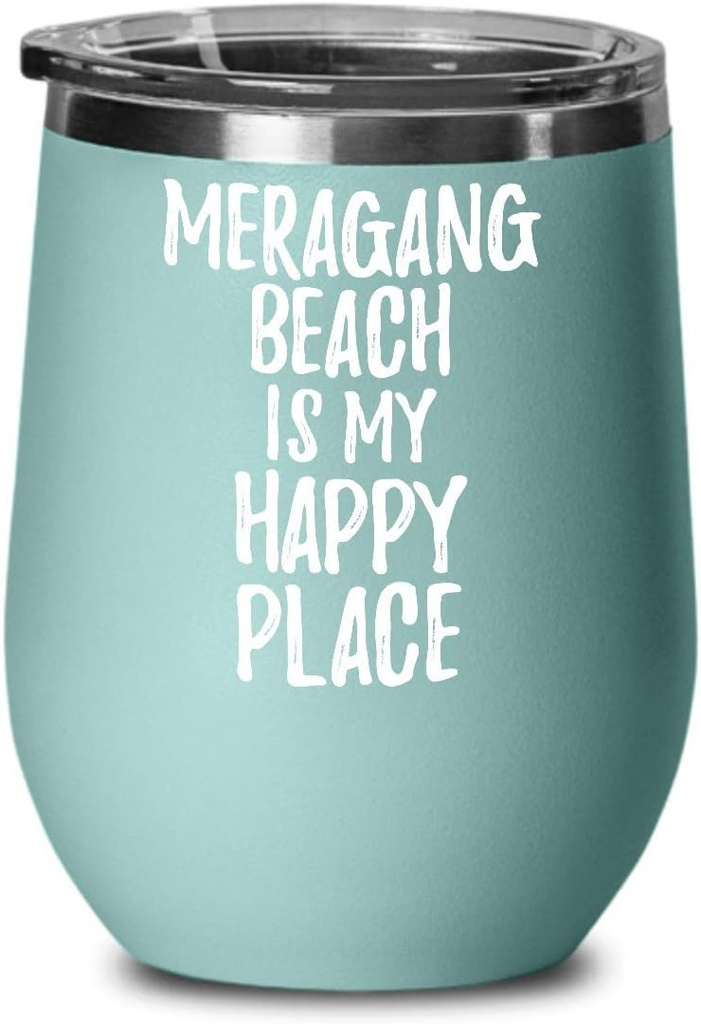 EzGift Meragang Beach Is My Happy Place Wine Glass Traveler Gift Idea Souvenir Insulated Tumbler Lid Teal