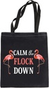 LEVLO Funny Flamingo Gift Calm The Flock Down Flamingo Shopping Bags Fun Flamingo Party Gift Flamingo Lover Gift (Calm The Flock Down-Black), Medium