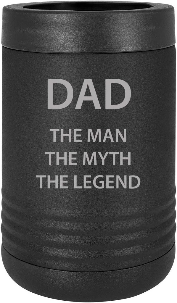 Dad - The Man The Myth The Legend - Stainless Steel Engraved Insulated Beer Beverage Holder Can Cooler, Black