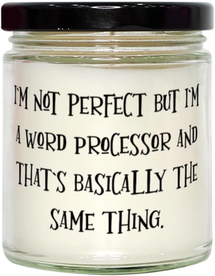 Cool Word Processor Gifts, I'm not Perfect but I'm a Word, Inappropriate Birthday Scent Candle for Coworkers, from Boss, Gift Ideas for Word Processors, Word Processor Gift Guide, Best Gifts for Word