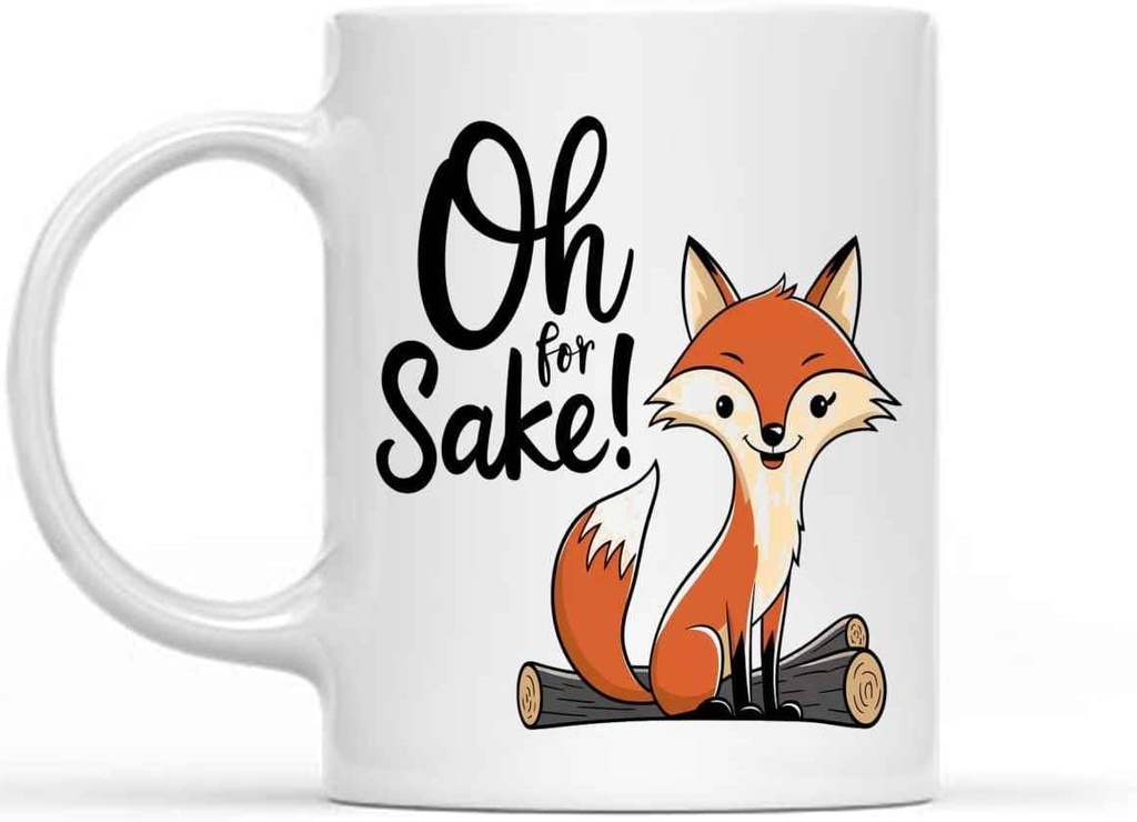Funny Gift Funny/fox -oh for Fox Sake-funny Gifts for Women/men, Coffie … Fox 11 Oz White Ceramic Coffee Mug
