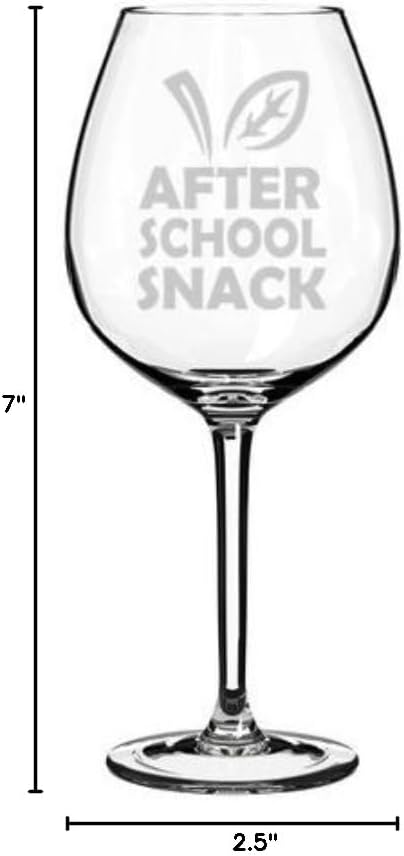 Wine Glass Goblet Funny Teacher After School Snack (20 oz Jumbo)