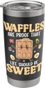 Funny Waffles Breakfast Cakes Apparel - Cool Waffle Maker Stainless Steel Insulated Tumbler