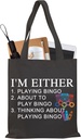 BDPWSS Bingo Tote Bag Bingo Lover Gift Bingo Player Gift Bingo Gambler Shoulder Bag Funny I'm Either Playing Bingo Quote Gift