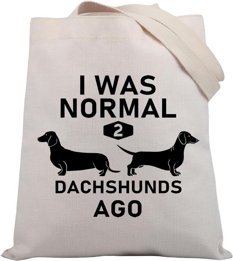 BDPWSS Dachshund Tote Bag Dachshund Lover Gift I Was Normal 2 Dachshunds Ago Gift Dachshund Owner Gift Wiener Dog Mom Gift
