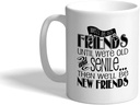 We'Ll Be Old Friends Until We'Re Old And Senile Ceramic Coffee Tea Mug Cup 11 Oz Holiday Christmas Hanukkah Gift For Men & Women