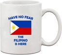 Have No Fear Filipino Is Here Philippines Filipinos Ceramic Coffee Tea Mug Cup Holiday Christmas Hanukkah Gift For Men & Women