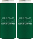 Retirement Gifts For Men Life Is Full Of Tough Choices Golf Clubs 2-Pack Ultra Slim Can Thermocoolers