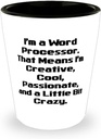 I'm a Word Processor. That Means I'm,. Shot Glass, Word processor Ceramic Cup, New Gifts For Word processor from Friends, Funny word processor gift ideas, Funny word processor gifts for men, Funny