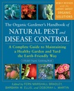 The Organic Gardener's Handbook of Natural Pest and Disease Control: A Complete Guide to Maintaining a Healthy Garden and Yard the Earth-Friendly Way (Rodale Organic Gardening)