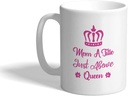 Mother's Day Ceramic Coffee Mug 11 Ounces Mom Mom A Title Just Above Queen White Tea Cup Design Only