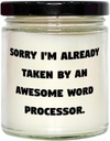 Best Word processor Gifts, Sorry I'm Already Taken by an, Word processor Scent Candle From Coworkers, Gifts For Coworkers, Gifts for writers, Gifts for editors, Gifts for proofreaders, Gifts for