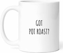 Got Pot Roast Mug - Slow Cooker Coffee Cup - Home Funny Gift From Family - Tea Mugs - Meal Cups - 11 Oz Ceramic Gifts For Dinner Birthday, Him, Her, Christmas, Gathering, Recipe Lover, Meat Dish
