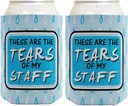 Funny Manager Gifts These Are The Tears of My Staff 2-Pack Can Drink Thermocoolers