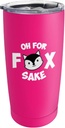 20 oz Tumbler with Lid and Straw Oh For Fox Sake Tumbler Personalized Tumbler Insulated Tumblers Stainless Steel Tumbler Funny Gift, White2
