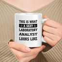 Ceramic Coffee Mug Funny Gift For Laboratory Analyst 11oz Mug, This Is What A Laboratory Analyst Looks Like Modern Coffee Mugs With Handle For Tea