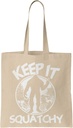 Keep It Squatchy - Bigfoot Sasquatch Mythical Reusable Grocery Tote Bag (Natural)